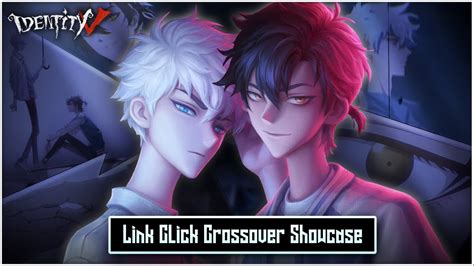 Link Click × Identity V Crossover All Content Showcase Youtube