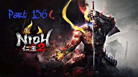 Nioh 2 Gameplay Walkthrough Part 156 The Blue Eyed Samurai William