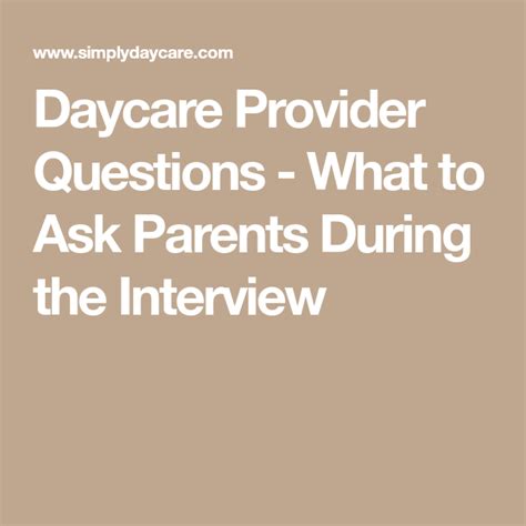 Daycare Provider Questions What To Ask Parents During The Interview