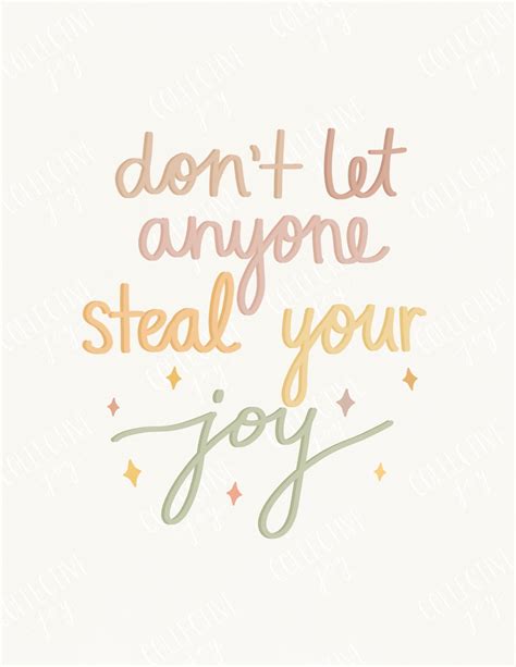 Dont Let Anyone Steal Your Joy Print 5x7 Northern Ontario Quote Print
