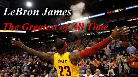 Ranking the greatest anime ever is certainly a difficult task, but it's time to settle this once and for all: LeBron James - The Greatest of All Time HD - YouTube