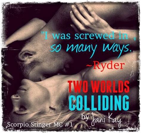 Two Worlds Colliding By Jani Kay Scorpio Stinger Mc 1 Review