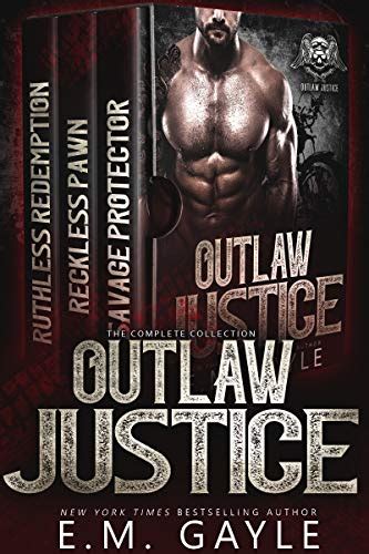 Outlaw Justice Complete Collection An Mc Romance Ebook Gayle E M Uk Kindle Store