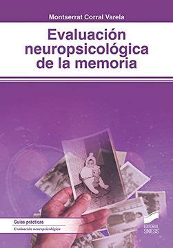 Libro Evaluaci N Neuropsicol Gica De La Memoria Biblioteca De