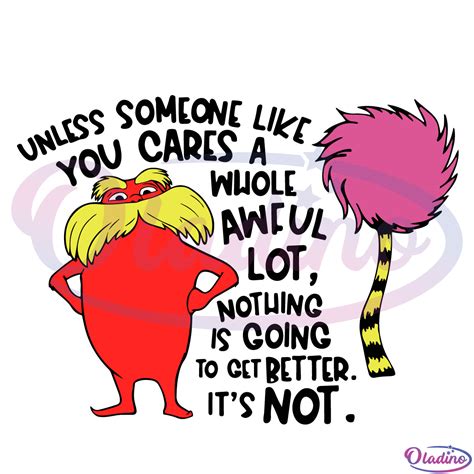 Dr Seuss Quotes The Lorax