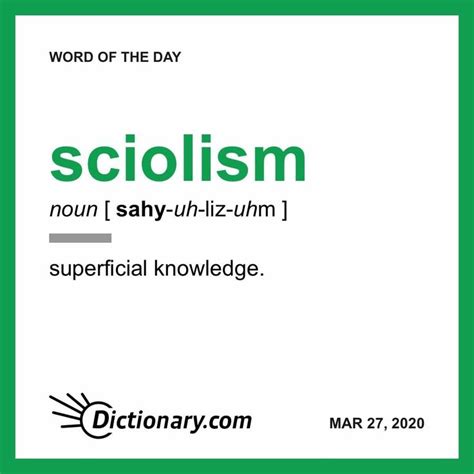 A Green And White Poster With The Words Word Of The Day Scioloism On It