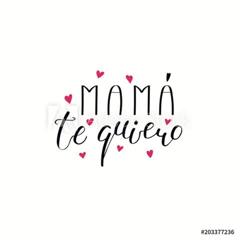 Hand Written Lettering Quote Love You Mom In Spanish