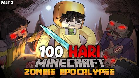 Hari Di Minecraft Tapi Zombie Apocalypse Part Youtube