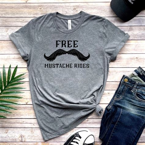Free Mustache Rides T Shirt Funny Shirt Design Funny Shirt Etsy