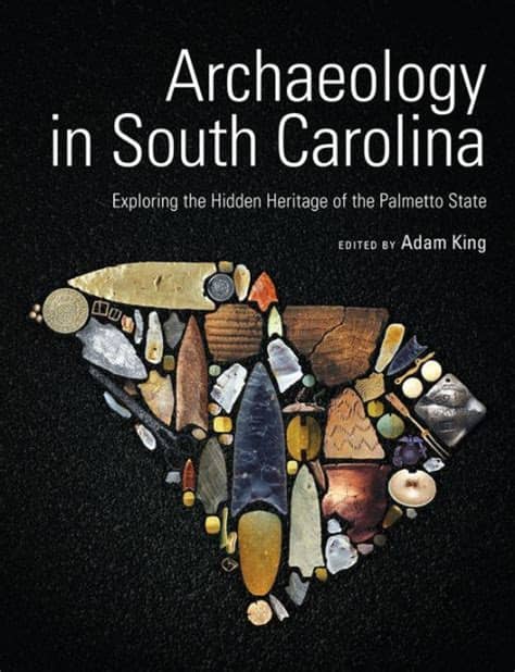 Greenville has been described as athens, georgia for adults. Archaeology in South Carolina: Exploring the Hidden ...