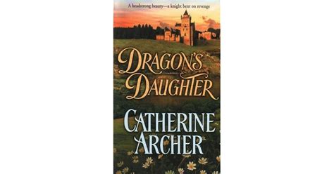 Dragons Daughter By Catherine Archer