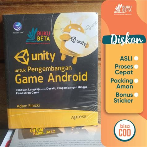Jual Unity Untuk Pengembangan Game Android Adam Sinicki Di Lapak Buku