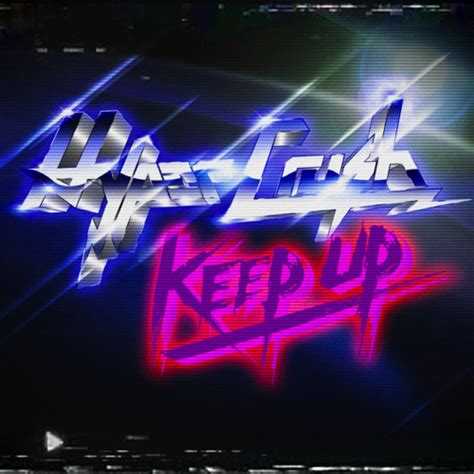 Stream Keep Up By Hyper Crush Listen Online For Free On Soundcloud