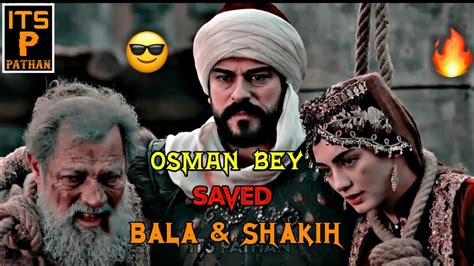 Osman Bey Saved Bala Hatun Shakih Edabali Kurulusosman Osman