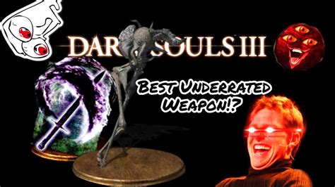 Dark Soul 3 Pvp Best Underrated Weapon Youtube