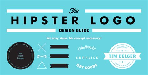 The Hipster Logo Design Guide Feel Desain Your Daily Dose Of Creativity
