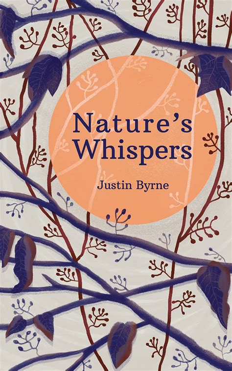Nature's Whispers by Justin Byrne | Goodreads