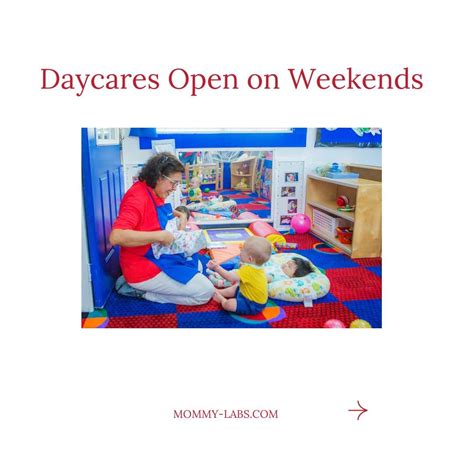 Daycares That Are Open On The Weekends