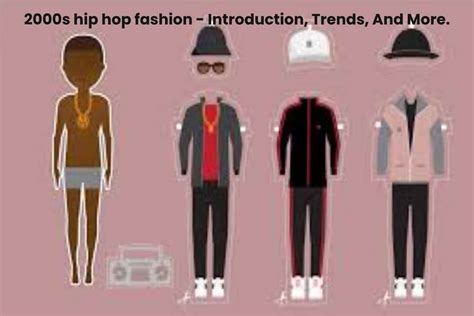 2000s Hip Hop Fashion Introduction Trends And More 2022