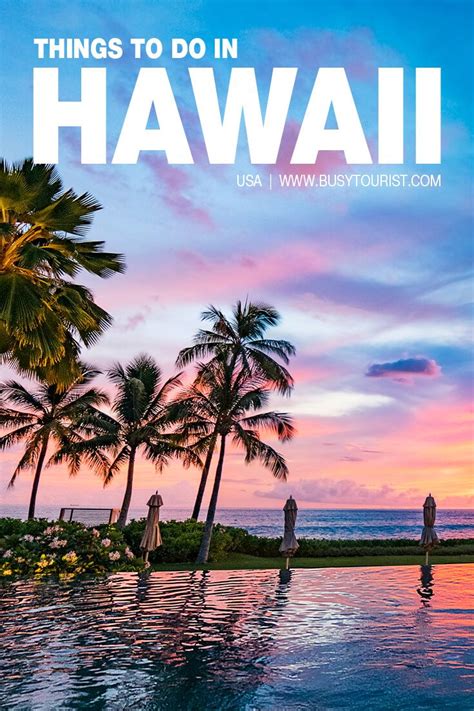 60 Best And Fun Things To Do In Hawaii Cool Places To Visit Vacation