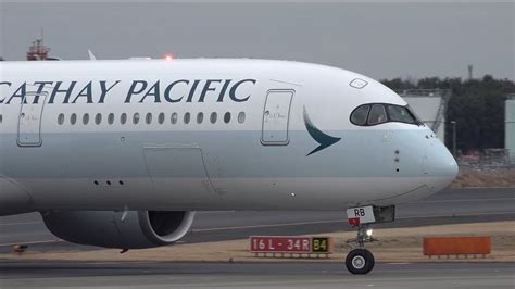 Cathay Pacific Airbus A350 900 B Lrb Landing At Nrt 34r Youtube
