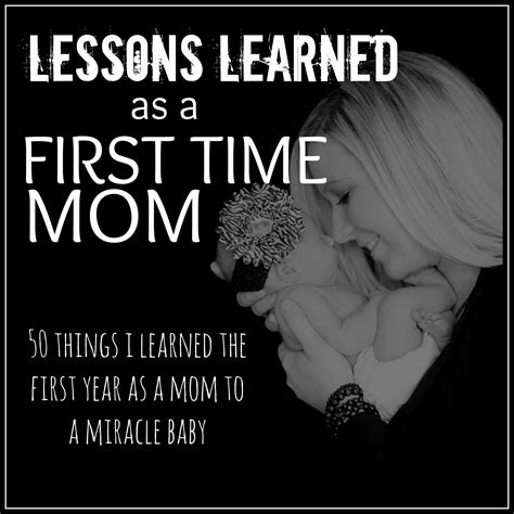 lessons learned as a first time mom today s the best day