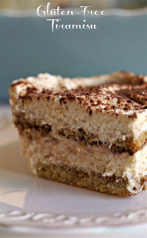 Xanthan gum makes your baked goods rise each and every one of these luscious desserts is completely free of gluten, dairy, nuts, soy, and eggs. Gluten Free Tiramisu - Only Gluten Free Recipes