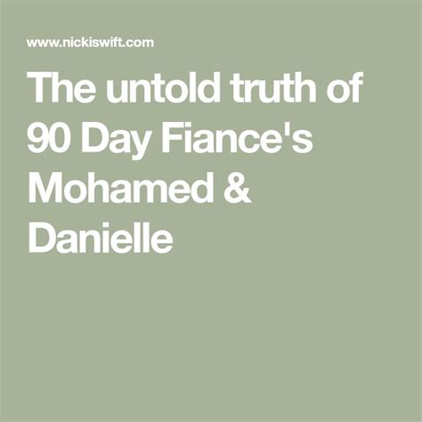 The Untold Truth Of Mohamed And Danielle From 90 Day Fiance Nicki