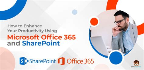 How To Enhance Your Productivity Using Microsoft Office 365 And Sharepoint