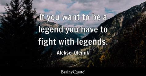Legend Quotes
