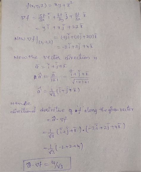 Question 5 Find The Directional Derivative Off At P In The Direction Of A Fx Y Zuotipro