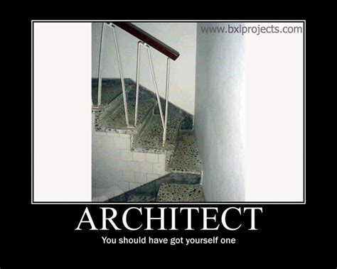 Funny Architect Architecture Motivational Posters By Daniel On