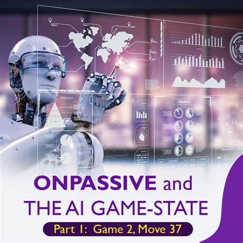 Onpassive And The Ai Game State