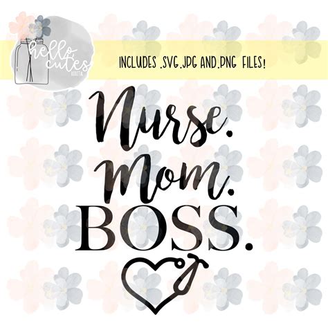 Nurse Mom Boss Design Svg Png  Cut File Cricut Etsy