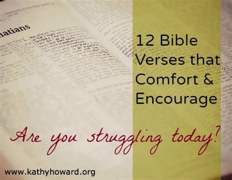 Here are the 50 most comforting bible scriptures on change. 12 Favorite Bible Verses for Comfort & Encouragement