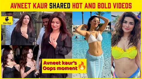 Avneet Kaur Shared Bold Videos Oops Moment YouTube
