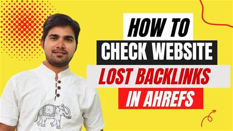 How To Check Website Lost Backlink In Ahrefs Link Reclamation How To Find Lost Backlinks