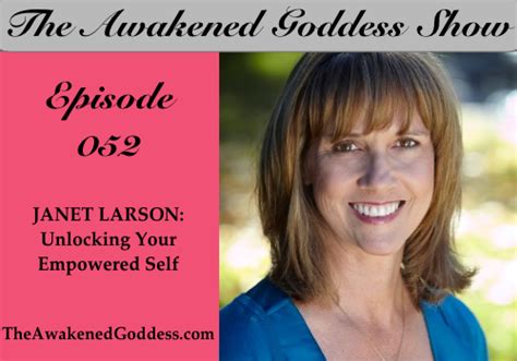Unlocking Your Empowered Self - Janet Larson - The ...
