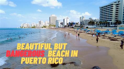 The Beautiful But Dangerous Beach In San Juan Puerto Rico Condado Beach Youtube