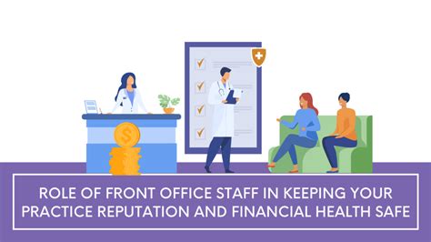 Role Of Front Office Staff In Keeping Your Practice Reputation And