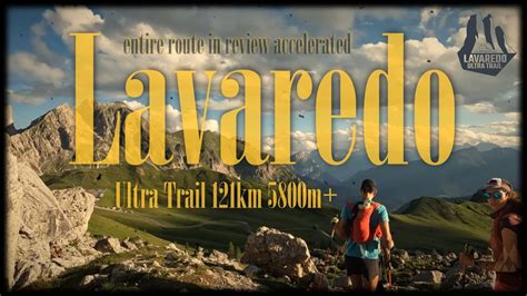 Lavaredo Ultra Trail By Utmb Entire Route In Review Accelerated