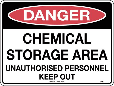 Danger Chemical Storage Area Unauthorised Personnel Keep Out