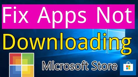 How To Fix Apps Not Downloading Installing In Microsoft Store Youtube