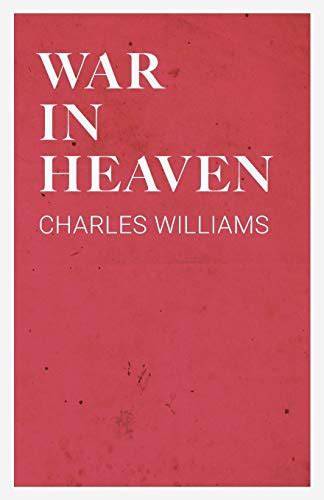 War In Heaven By Williams Charles Abebooks