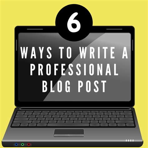 Top 6 Steps To Write A Blog Post Like A Professional Hubpages