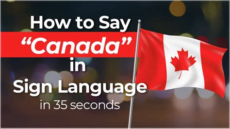 How To Easily Sign Canada In American Sign Language Youtube