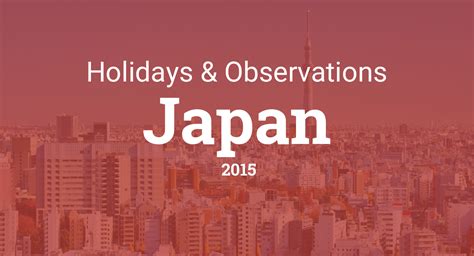 Holidays And Observances In Japan In 2015
