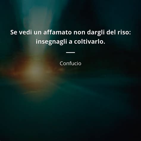 Le migliori 365 belle frasi motivazionali, selezionate per darti la massima carica ogni giorno dell'anno su business, lavoro, sport e vita in generale. Frasi di Confucio (349 frasi) | Citazioni e frasi celebri