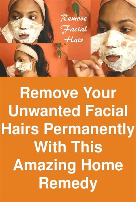 Remove Your Unwanted Facial Hairs Permanently With This Amazing Home