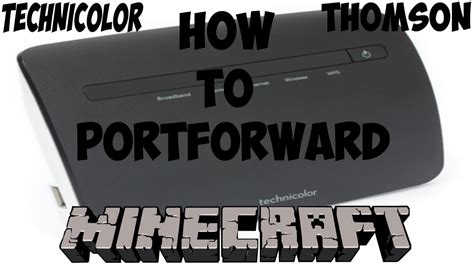 How To Portforward Minecraft 2022 Technicolorthomson Routers Youtube